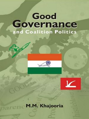 cover image of Good Governance and Coalition Politics (PDP-Congress in Jammu & Kashmir)
